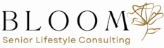 Bloom Senior Lifestyle Consulting
